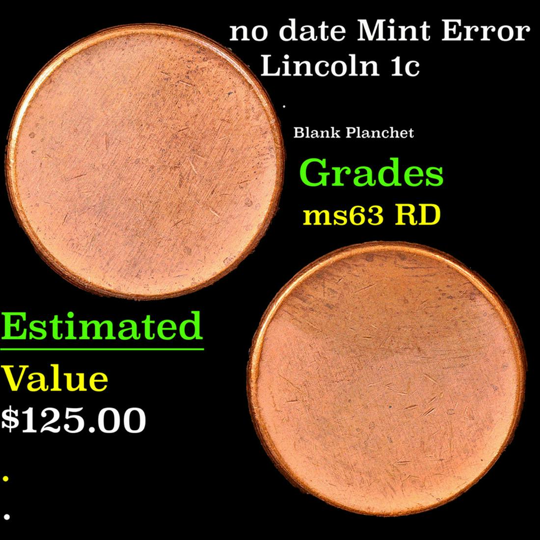 no date Lincoln Cent Mint Error 1c Grades Select Unc RD (1 of 3)