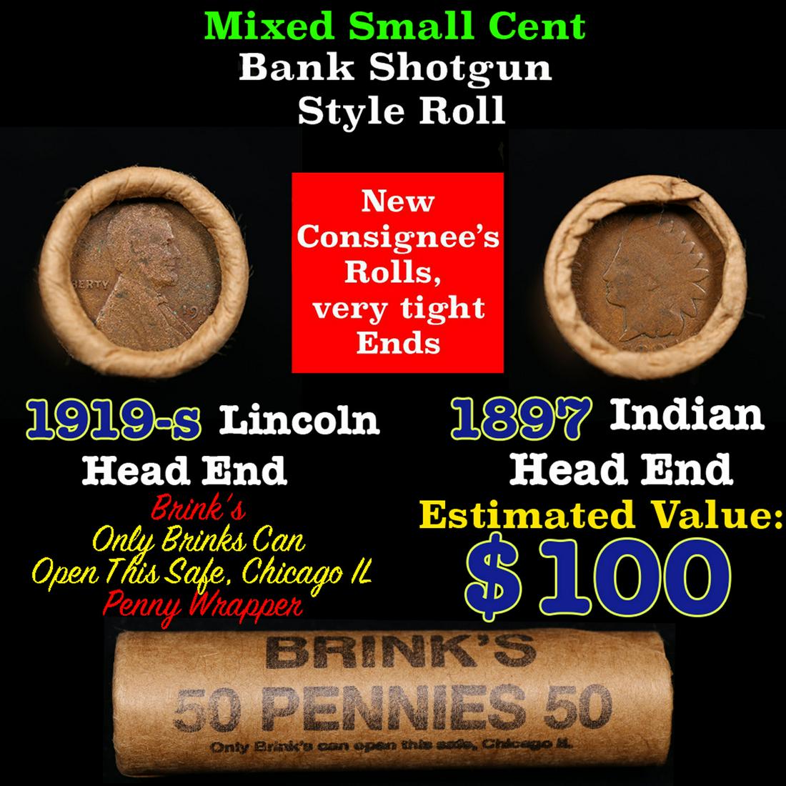 Mixed small cents 1c orig shotgun roll, 1919-s Wheat Cent, 1897 Indian Cent other end, Brinks: Mixed small cents 1c orig shotgun roll, 1919-s Wheat Cent, 1897 Indian Cent other end, Brinks Wrapper.. The roll is held in an old Rare & Collectable Brinks 'Only Brinks Can Open This Safe, Chicago IL