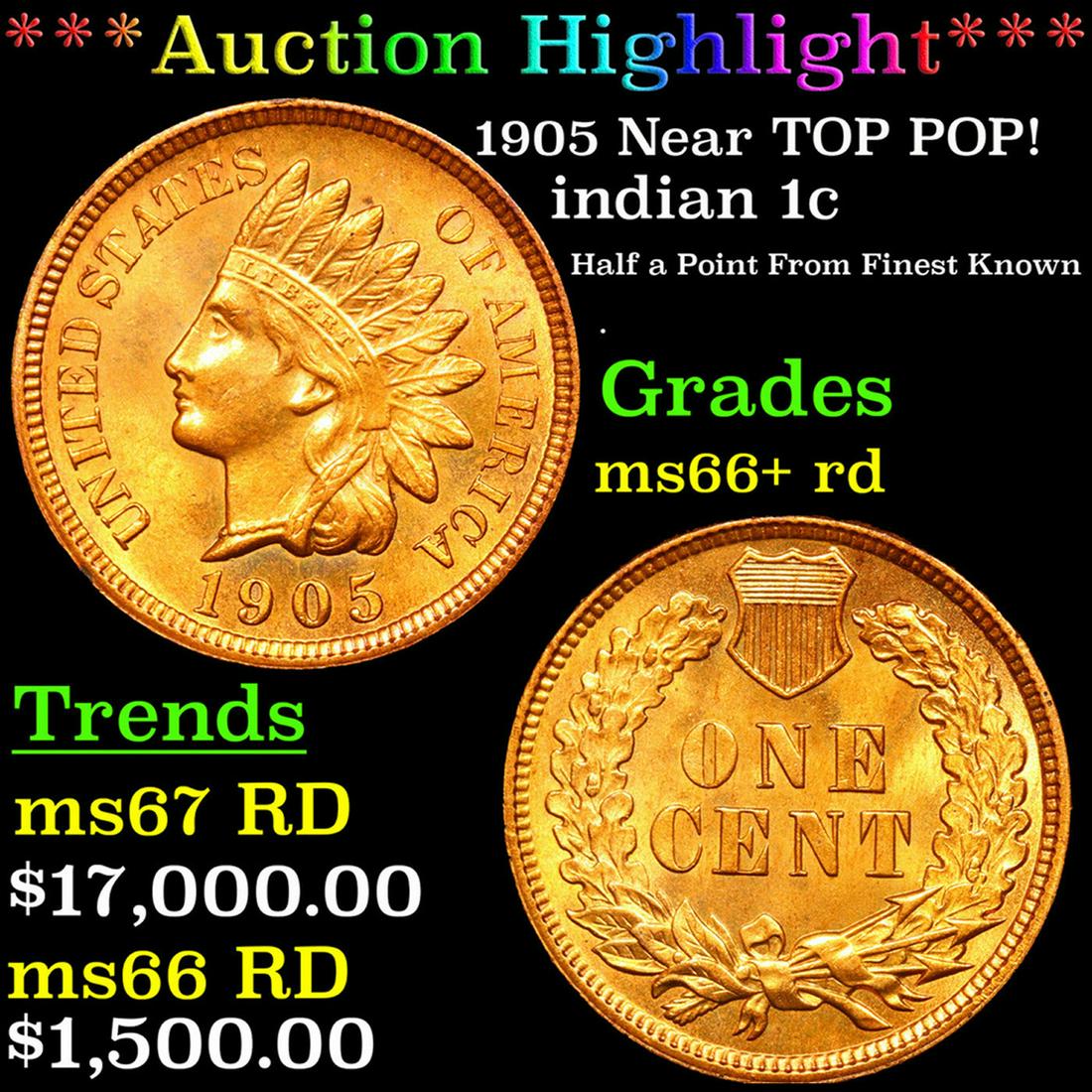 ***Auction Highlight*** 1905 Indian Cent Near TOP POP! 1c Graded ms66+ rd By SEGS (fc) (1 of 4)