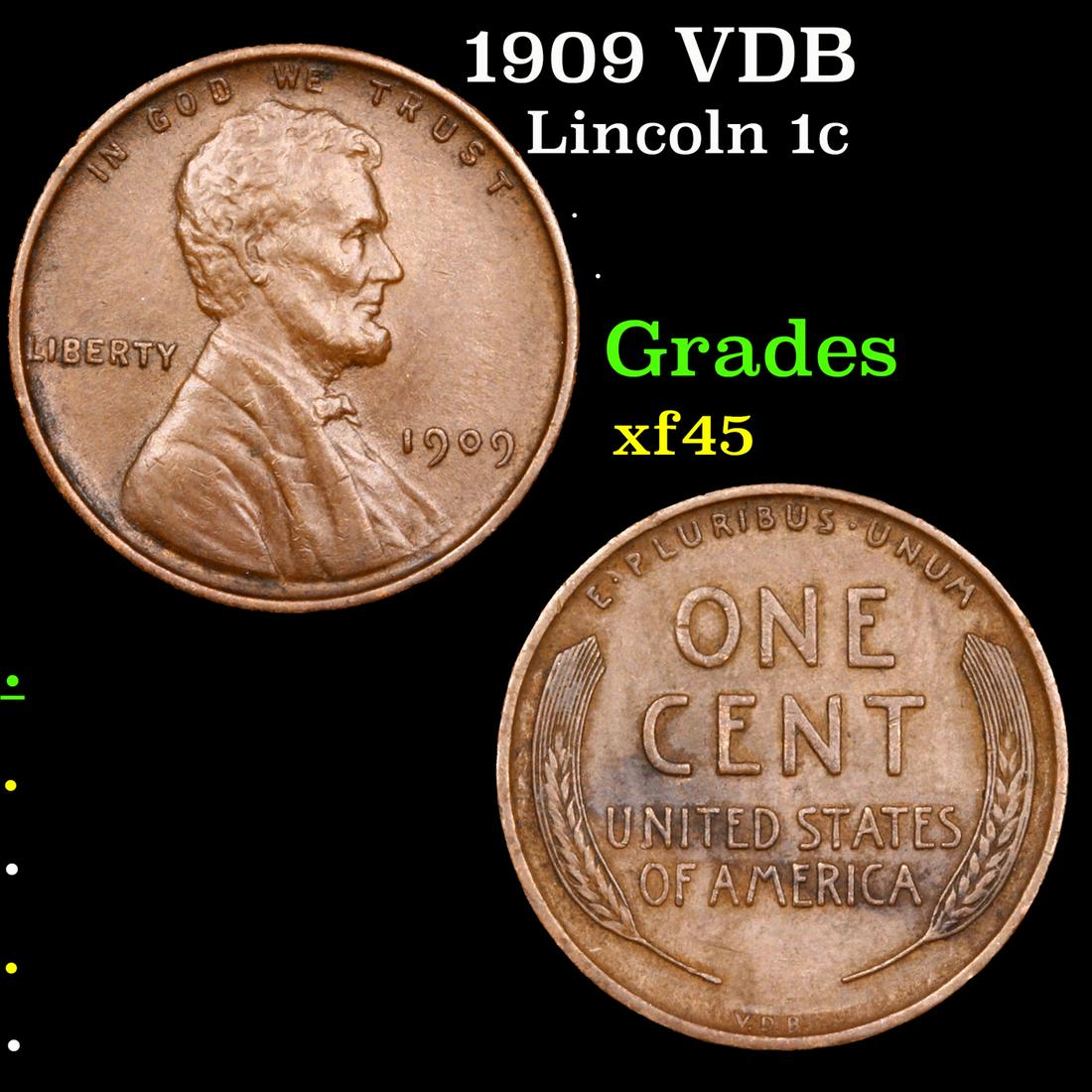 1909 VDB Lincoln Cent 1c Grades xf+ (1 of 3)