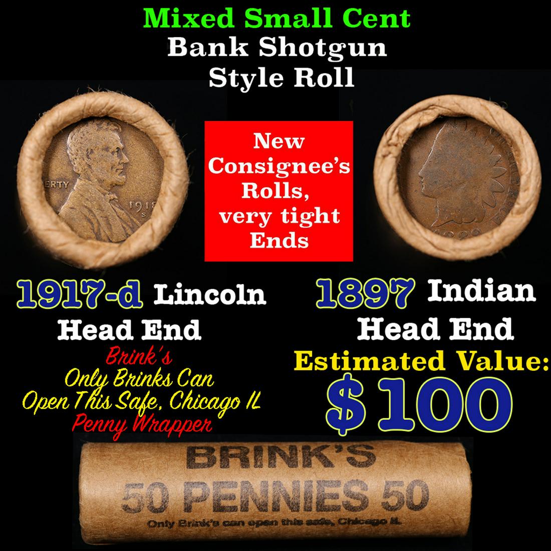 Mixed small cents 1c orig shotgun roll, 1917-d Wheat Cent, 1897 Indian Cent other end, Brinks: Mixed small cents 1c orig shotgun roll, 1917-d Wheat Cent, 1897 Indian Cent other end, Brinks Wrapper.. The roll is held in an old Rare & Collectable Brinks 'Only Brinks Can Open This Safe, Chicago IL