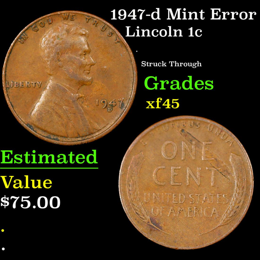 1947-d Lincoln Cent Mint Error 1c Grades xf+ (1 of 3)
