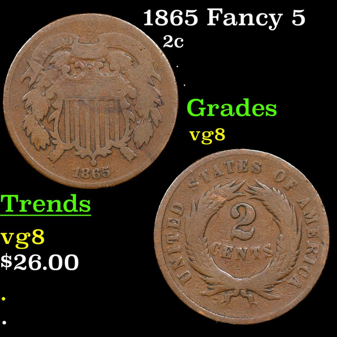 1865 Fancy 5 Two Cent Piece 2c Grades vg, very good (1 of 3)