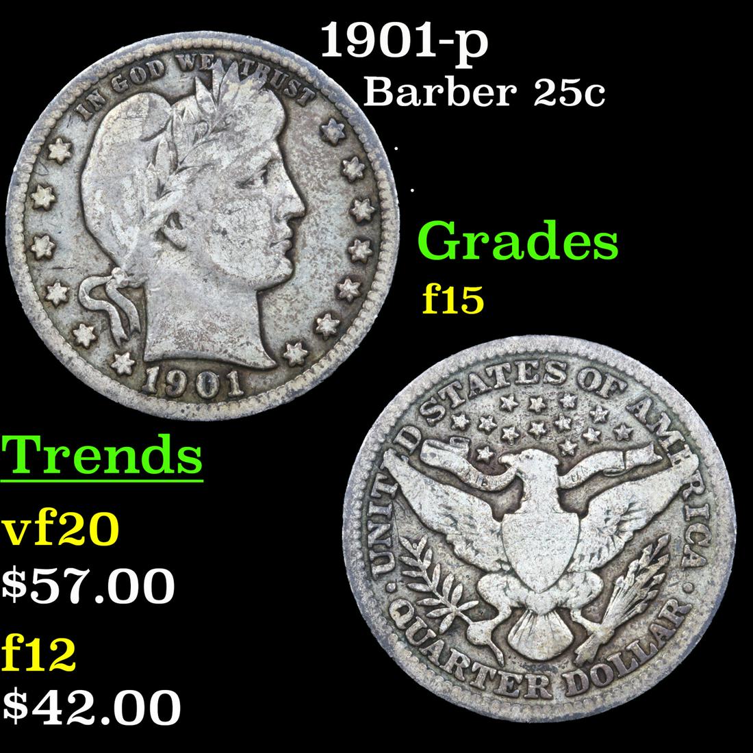 1901-p Barber Quarter 25c Grades f+ (1 of 3)