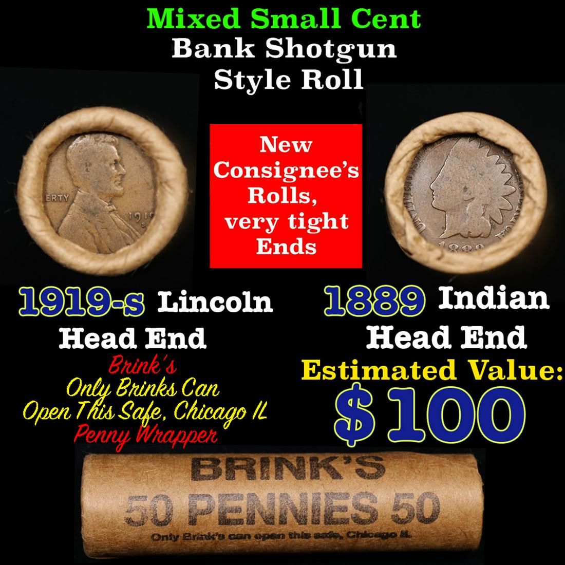 Mixed small cents 1c orig shotgun roll, 1919-s Wheat Cent, 1889 Indian Cent other end, Brinks Wrappe: Mixed small cents 1c orig shotgun roll, 1919-s Wheat Cent, 1889 Indian Cent other end, Brinks Wrapper.. The roll is held in an old Rare & Collectable Brinks 'Only Brinks Can Open This Safe, Chicago IL