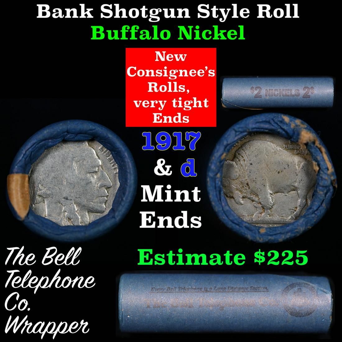 Buffalo Nickel Shotgun Roll in Old Bank Style 'Bell Telephone' Wrapper 1917 &d Mint Ends Grades: Buffalo Nickel Shotgun Roll in Old Bank Style 'Bell Telephone' Wrapper 1917 &d Mint Ends Grades. The roll is held in an old, rare "Bell Telephone Co." Bank style wrapper. This is the Bell Telephone lo