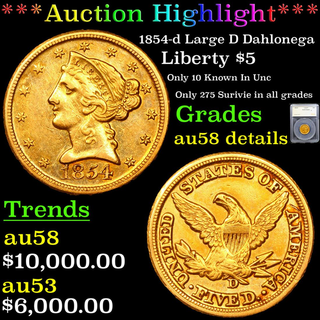 ***Auction Highlight*** 1854-d Large D Gold Liberty Half Eagle Dahlonega $5 Graded au58 details By (1 of 5)