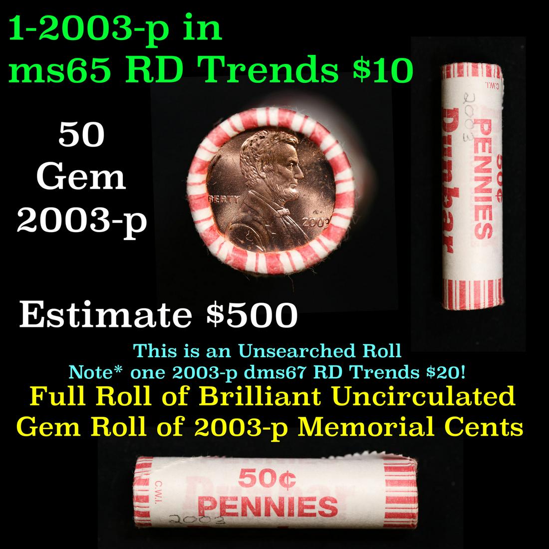 Shotgun Lincoln 1c roll, 2003-p 50 pcs Dunbar Wrapper.: Shotgun Lincoln 1c roll, 2003-p 50 pcs Dunbar Wrapper.. A terrific Shotgun roll of Lincoln cents. Most if not all coin should be cherry red. Trends ms65 rd $10