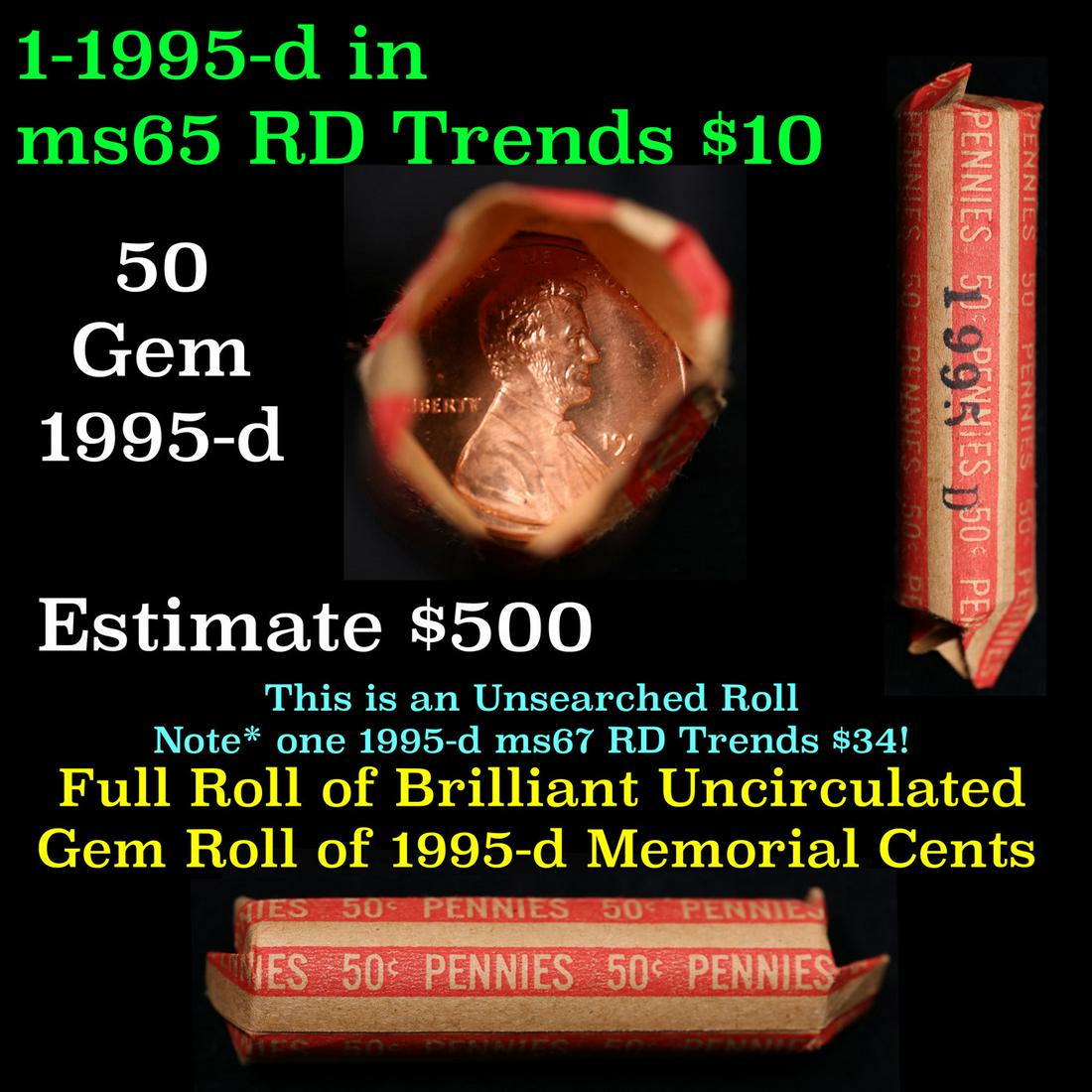 Lincoln 1c roll, 1995-d 50 pcs Wrapper.: Lincoln 1c roll, 1995-d 50 pcs Wrapper.. A terrific roll of Lincoln cents. Most if not all coin should be cherry red. Trends ms65 rd $10