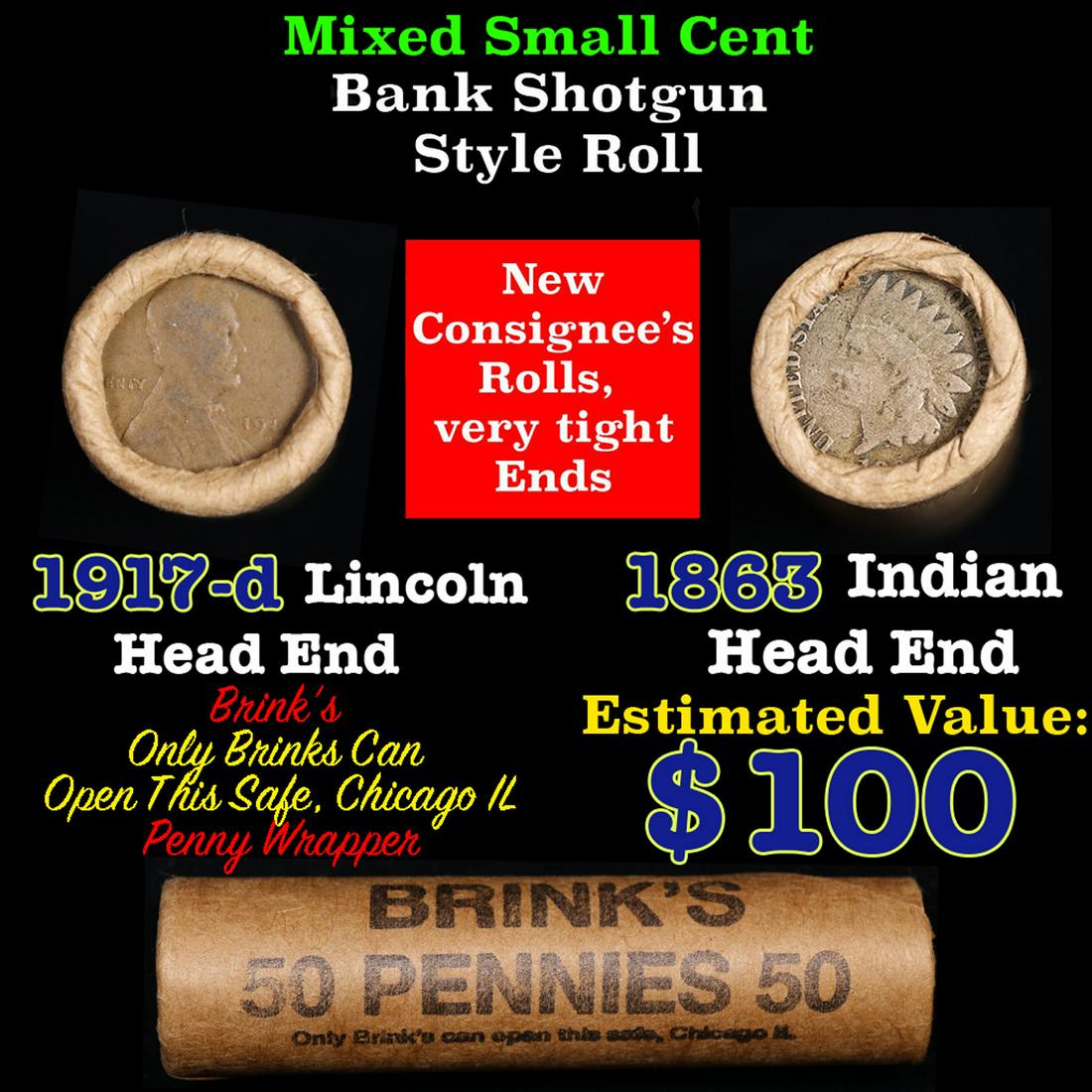 Mixed small cents 1c orig shotgun roll, 1917-d Wheat Cent, 1863 Indian Cent other end, Brinks (1 of 3)