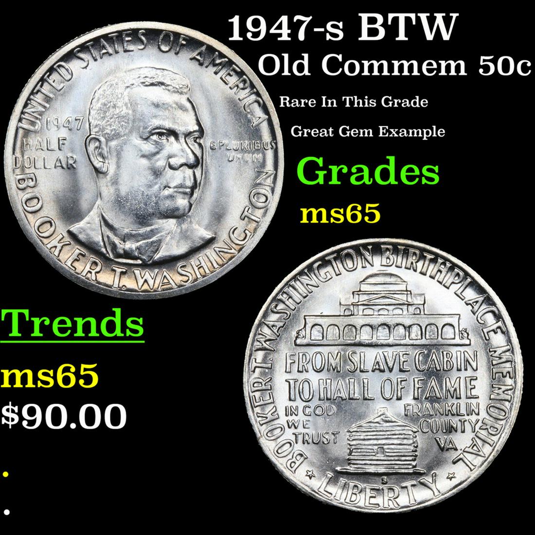 1947-s BTW Old Commem Half Dollar 50c Grades GEM Unc (1 of 3)