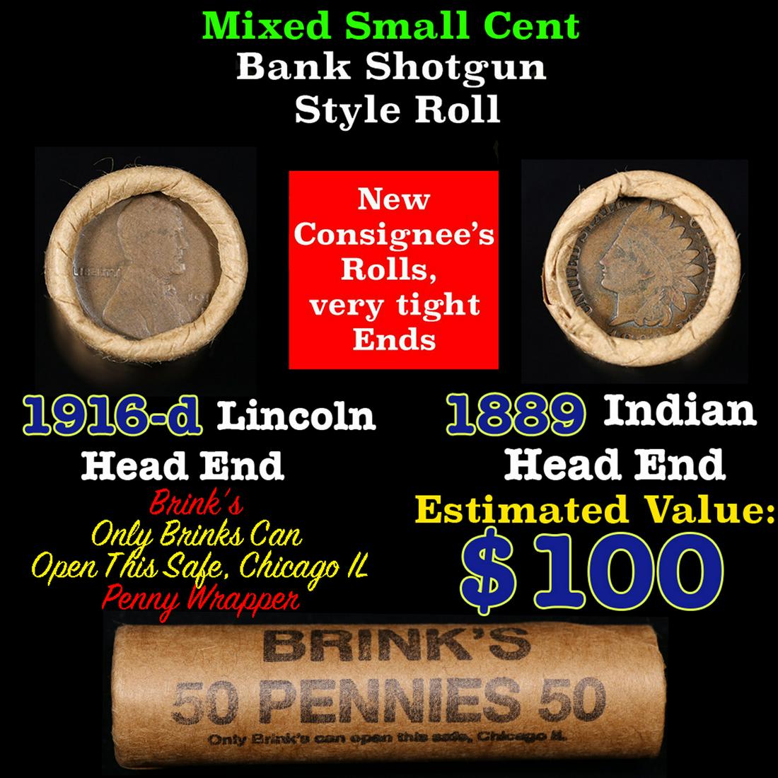 Mixed small cents 1c orig shotgun roll, 1916-d Wheat Cent, 1889 Indian Cent other end, Brinks (1 of 3)