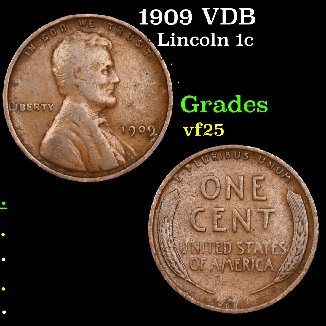 1909 VDB Lincoln Cent 1c Grades vf+ (1 of 3)