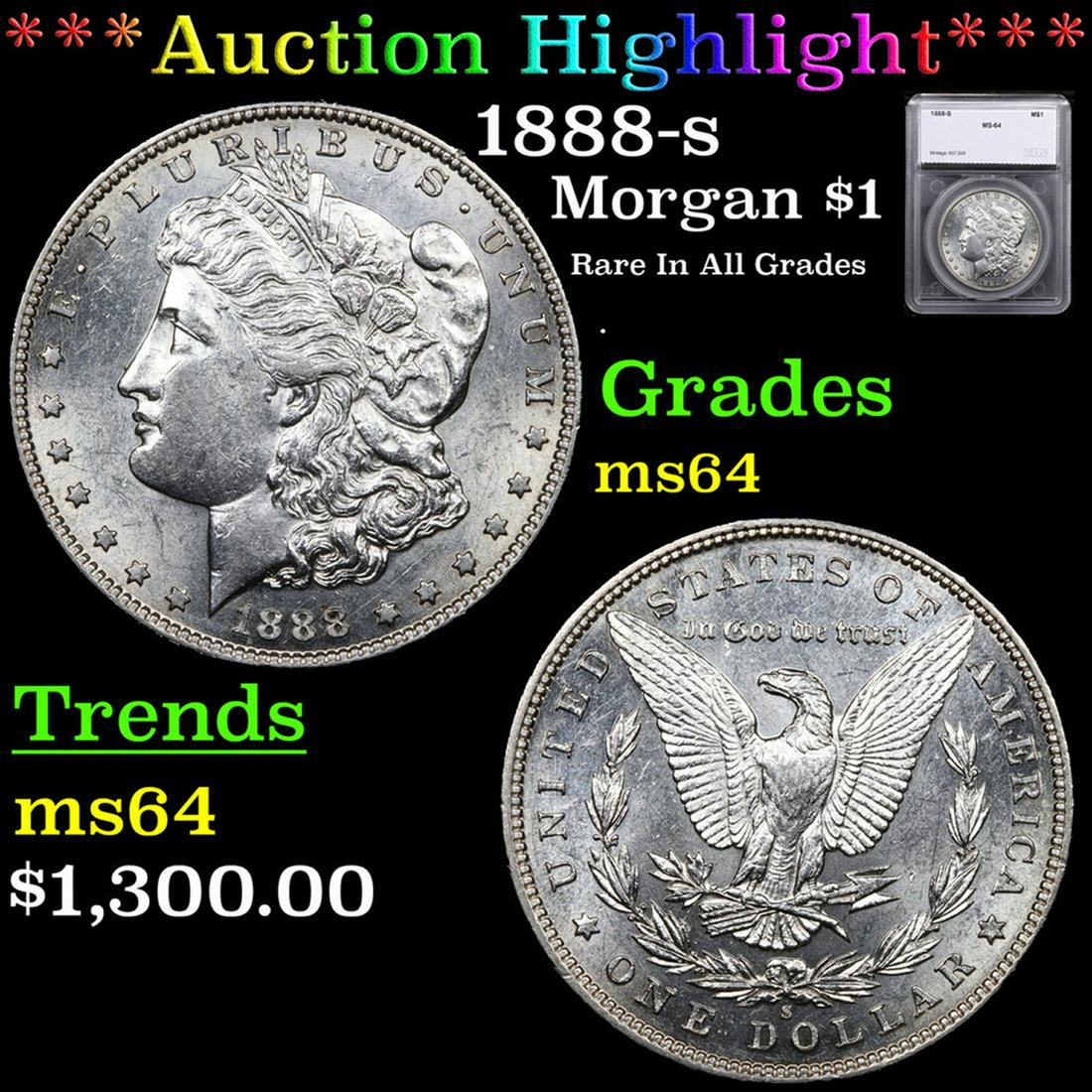 ***Auction Highlight*** 1888-s Morgan Dollar $1 Grades ms64 By SEGS (fc) (1 of 5)
