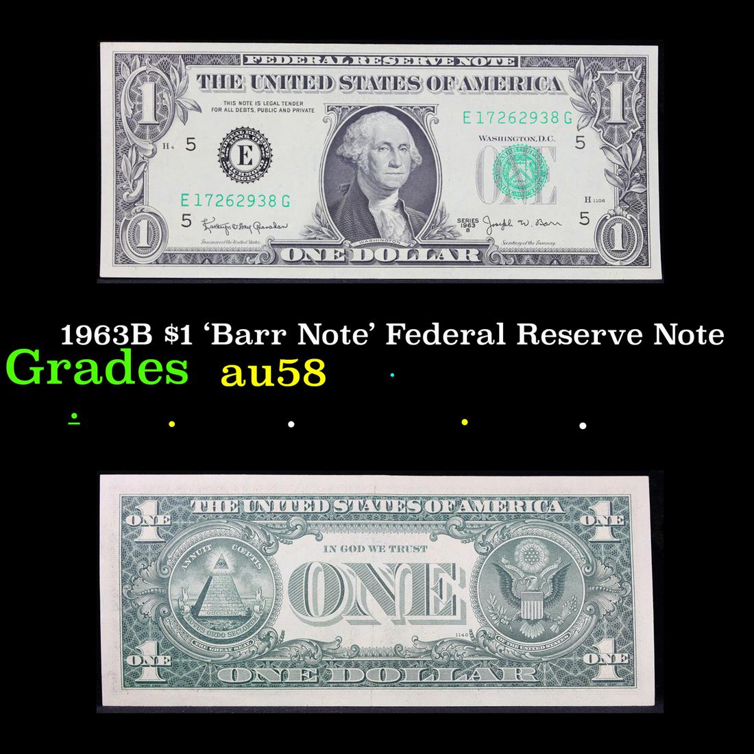 1963B $1 'Barr Note' Federal Reserve Note Grades Choice AU/BU Slider (1 of 3)
