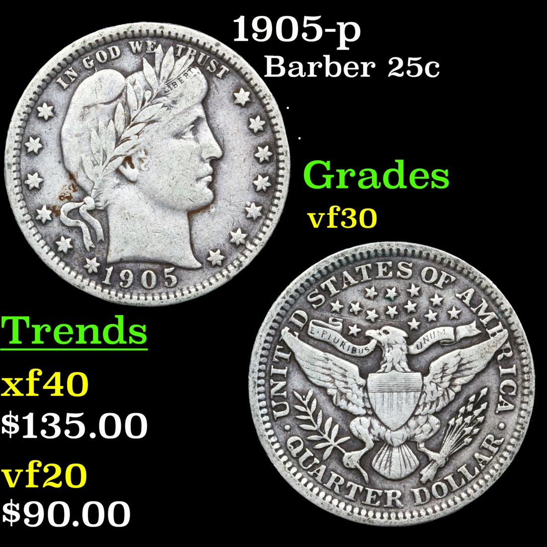 1905-p Barber Quarter 25c Grades vf++ (1 of 3)