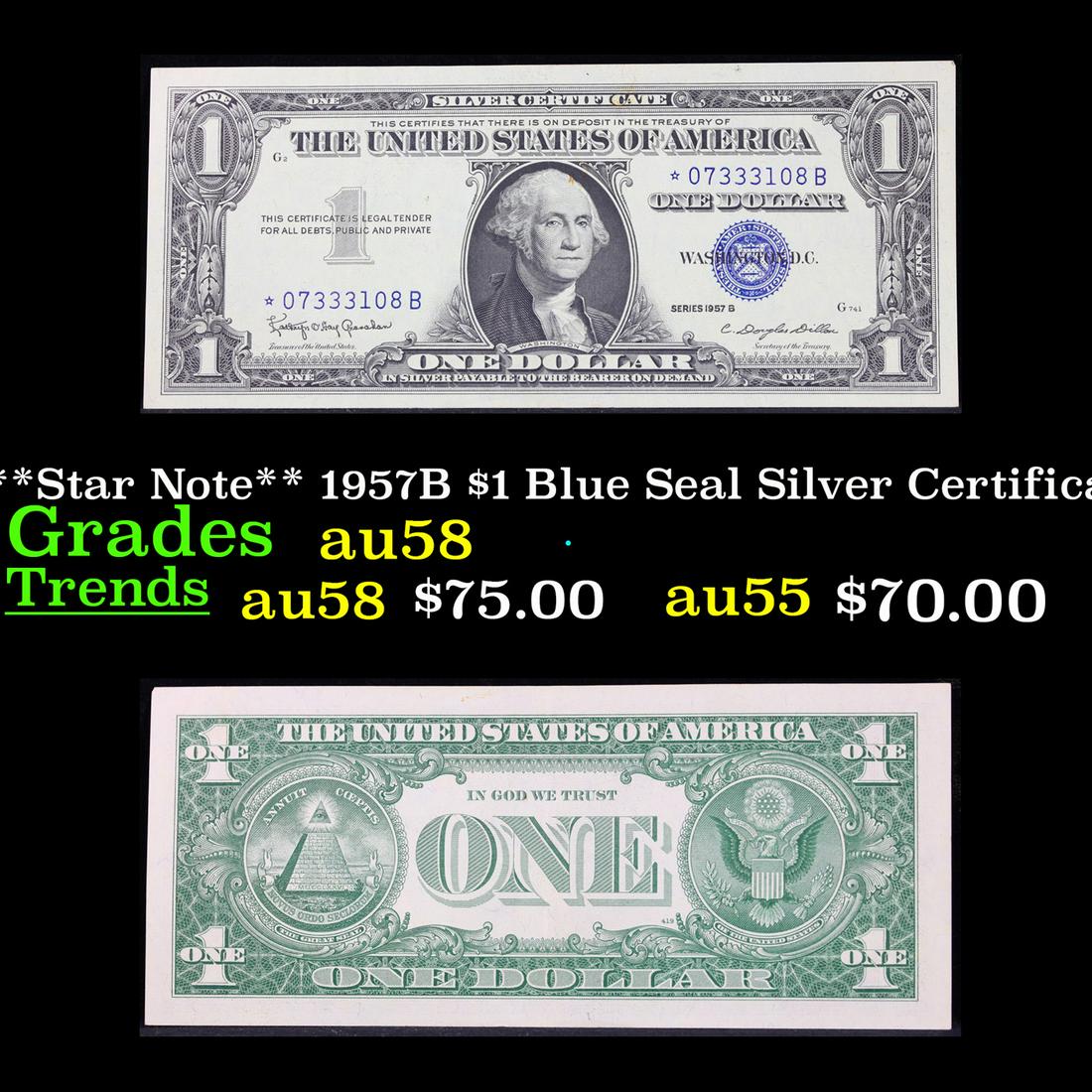 **Star Note** 1957B $1 Blue Seal Silver Certificate Grades Choice AU/BU Slider (1 of 3)
