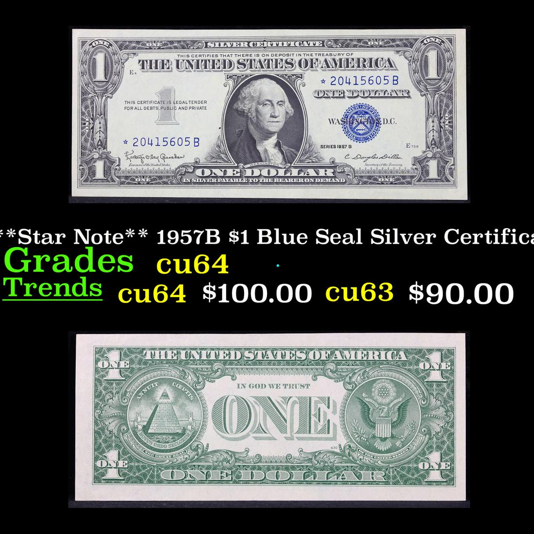 **Star Note** 1957B $1 Blue Seal Silver Certificate Grades Choice CU (1 of 3)