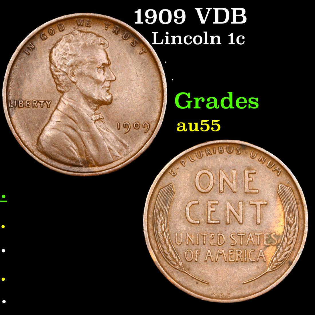 1909 VDB Lincoln Cent 1c Grades Choice AU (1 of 3)