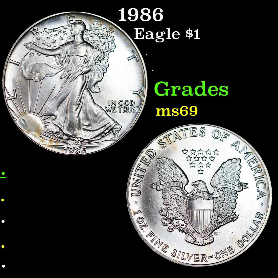 1986 Silver Eagle Dollar $1 Grades ms69 (1 of 3)