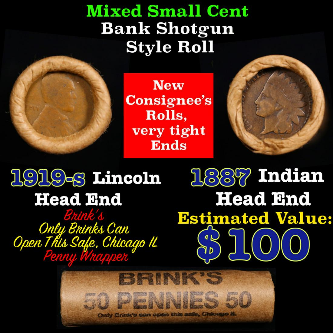 Mixed small cents 1c orig shotgun roll, 1919-s Wheat Cent, 1887 Indian Cent other end, Brinks: Mixed small cents 1c orig shotgun roll, 1919-s Wheat Cent, 1887 Indian Cent other end, Brinks Wrapper.. The roll is held in an old Rare & Collectable Brinks 'Only Brinks Can Open This Safe, Chicago IL