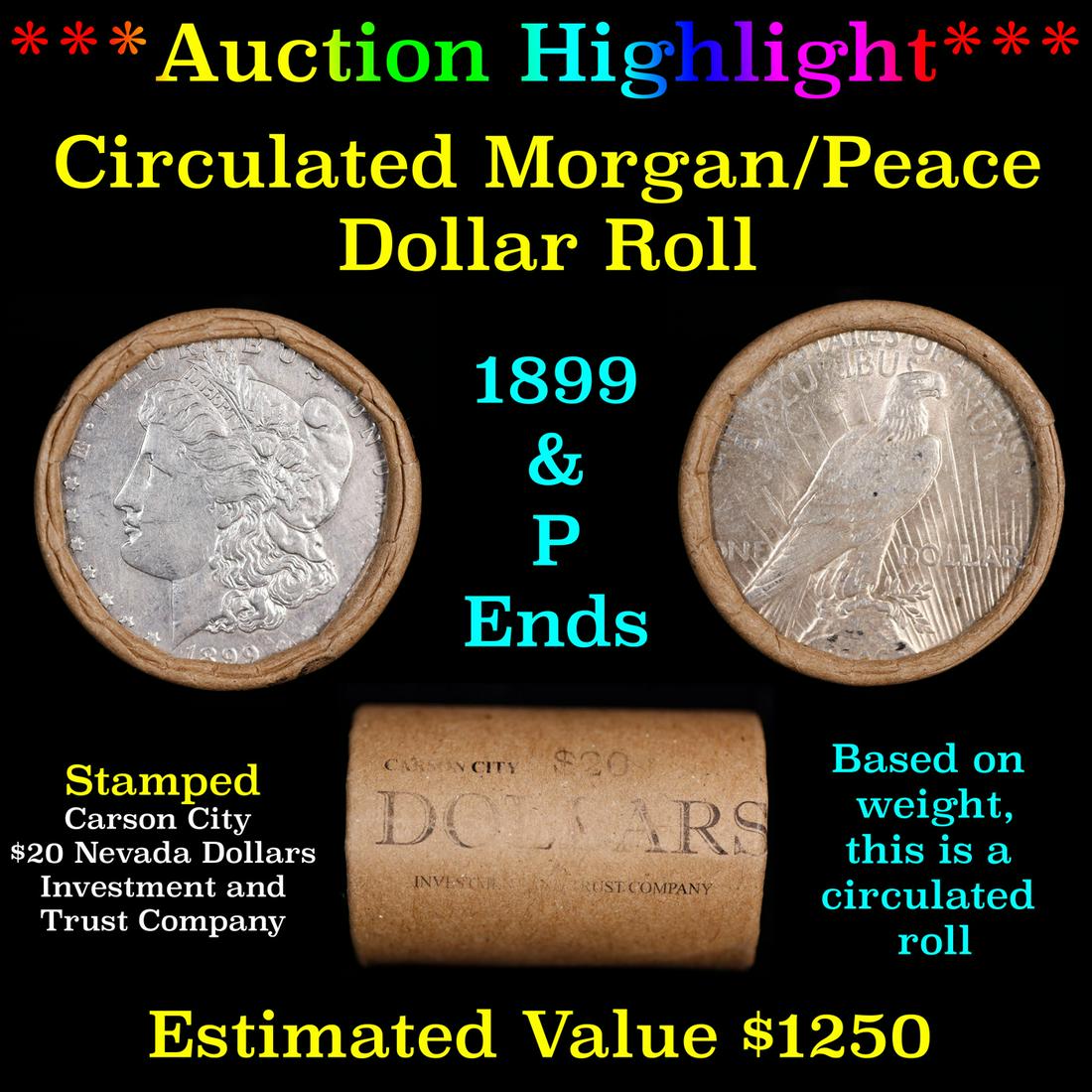 ***Auction Highlight*** Shotgun 1899 & 'P' Ends Mixed Morgan/Peace Silver dollar roll, 20 coin (1 of 4)