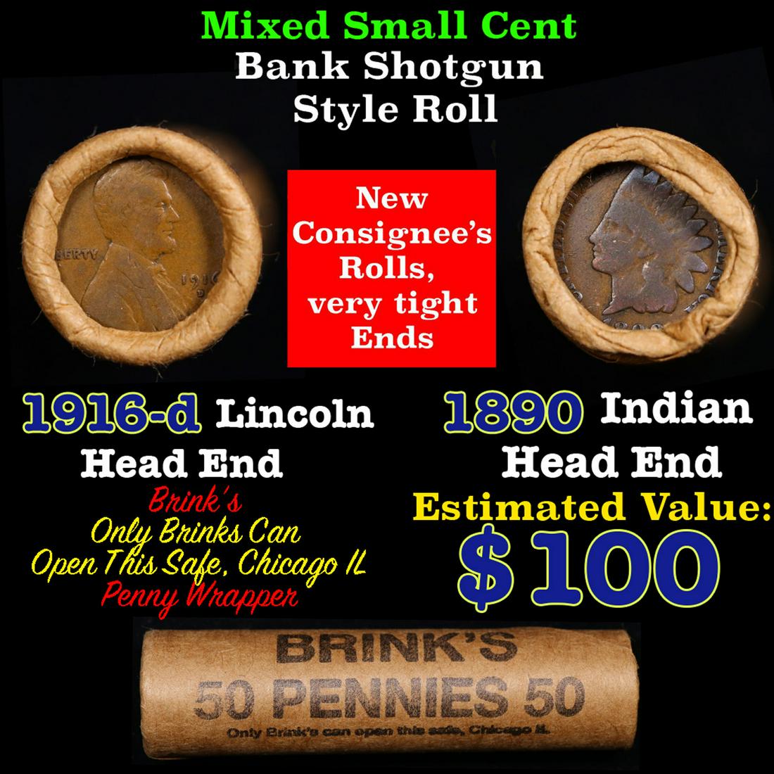 Mixed small cents 1c orig shotgun roll, 1916-d Wheat Cent, 1890 Indian Cent other end, Brinks: Mixed small cents 1c orig shotgun roll, 1916-d Wheat Cent, 1890 Indian Cent other end, Brinks Wrapper.. The roll is held in an old Rare & Collectable Brinks 'Only Brinks Can Open This Safe, Chicago IL
