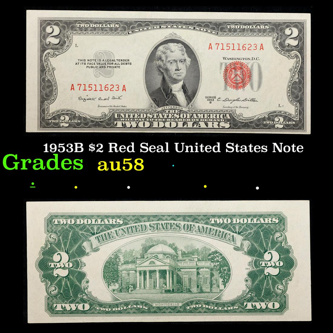 1953B $2 Red Seal United States Note Grades Choice AU/BU Slider: 1953B $2 Red Seal United States Note Grades Choice AU/BU Slider. This is your standard two dollar bill with Monticello on the reverse. 1953 $2 bills have a red seal on the right hand side of each bank