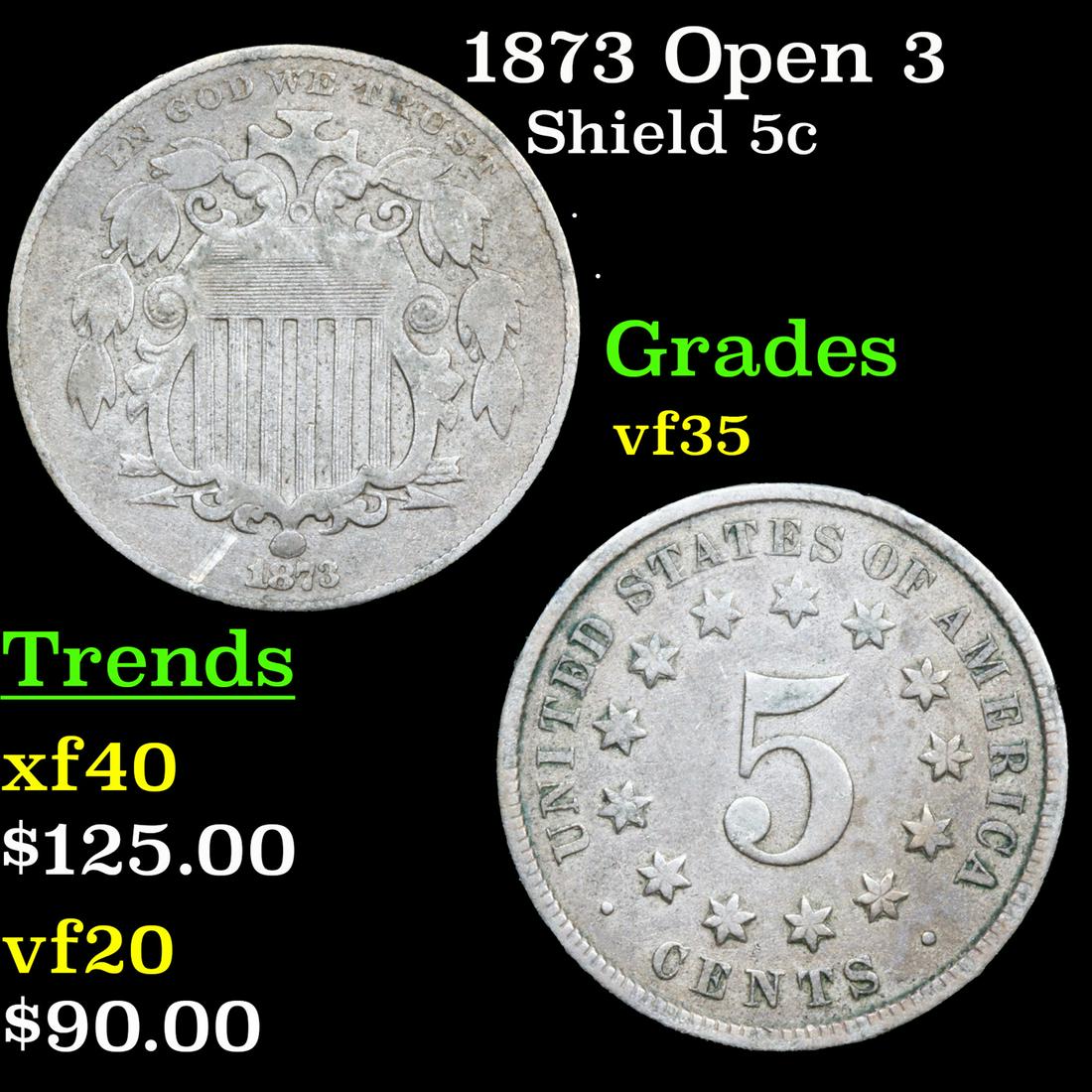 1873 Open 3 Shield Nickel 5c Grades vf++ (1 of 3)