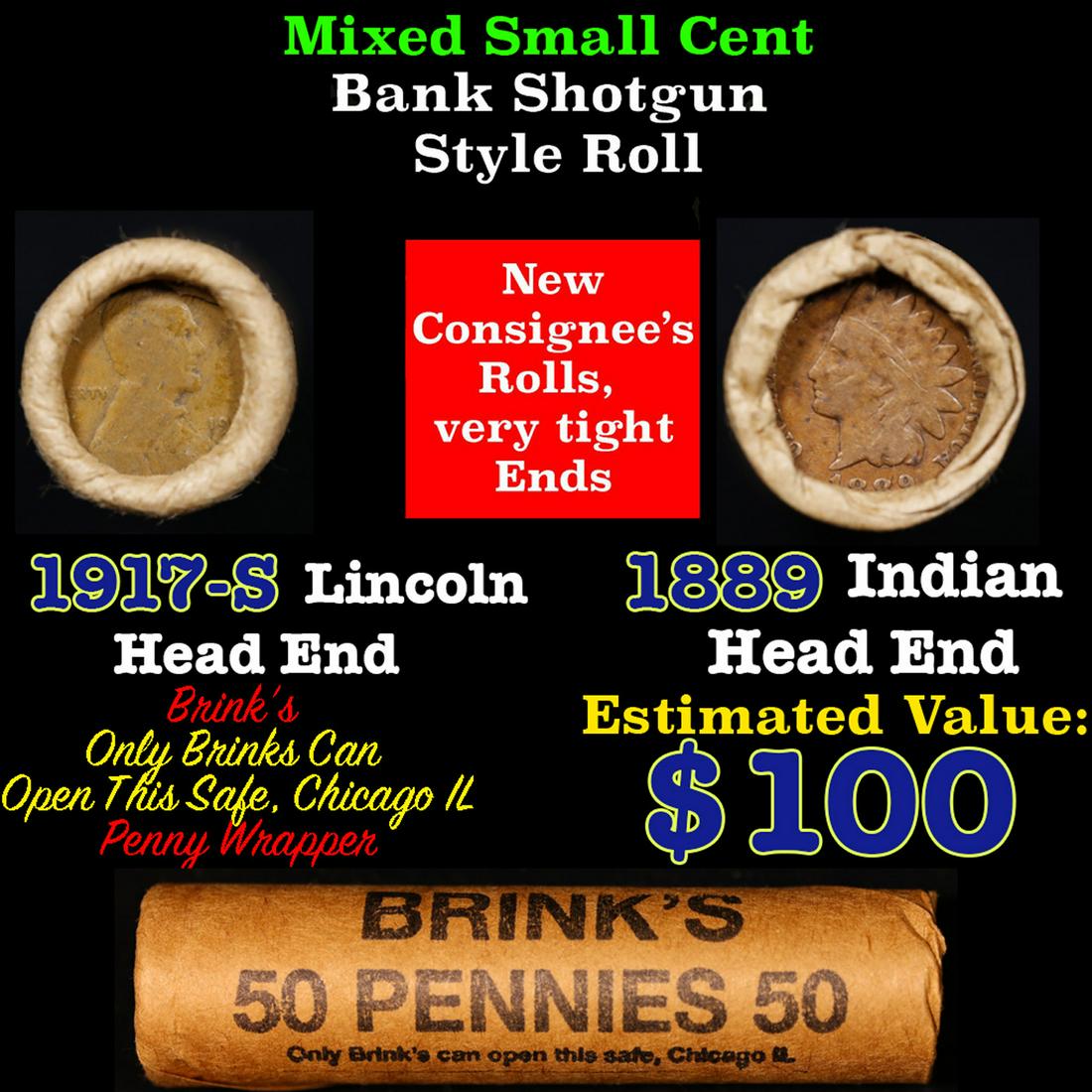 Mixed small cents 1c orig shotgun roll, 1917-S Wheat Cent, 1889 Indian Cent other end, Brinks: Mixed small cents 1c orig shotgun roll, 1917-S Wheat Cent, 1889 Indian Cent other end, Brinks Wrapper.. The roll is held in an old Rare & Collectable Brinks 'Only Brinks Can Open This Safe, Chicago IL