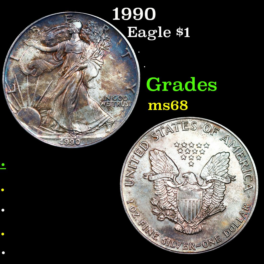 1990 Silver Eagle Dollar $1 Grades GEM+++ Unc (1 of 3)