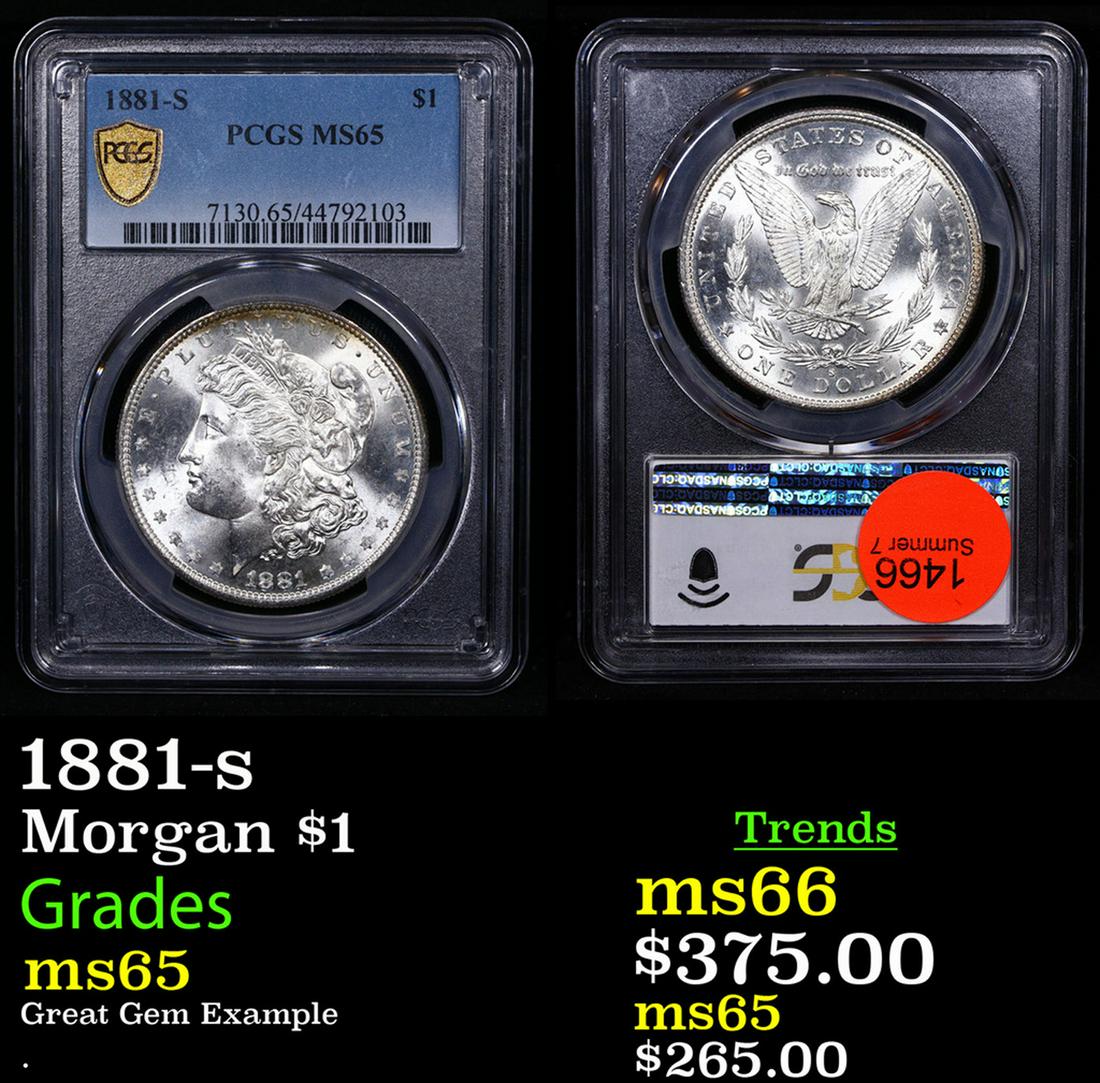 PCGS 1881-s Morgan Dollar $1 Graded ms65 By PCGS (1 of 3)
