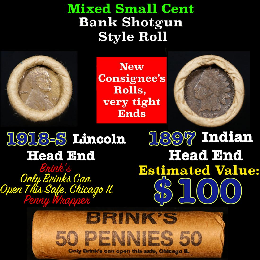 Mixed small cents 1c orig shotgun roll, 1918-S Wheat Cent, 1897 Indian Cent other end, Brinks: Mixed small cents 1c orig shotgun roll, 1918-S Wheat Cent, 1897 Indian Cent other end, Brinks Wrapper.. The roll is held in an old Rare & Collectable Brinks 'Only Brinks Can Open This Safe, Chicago IL