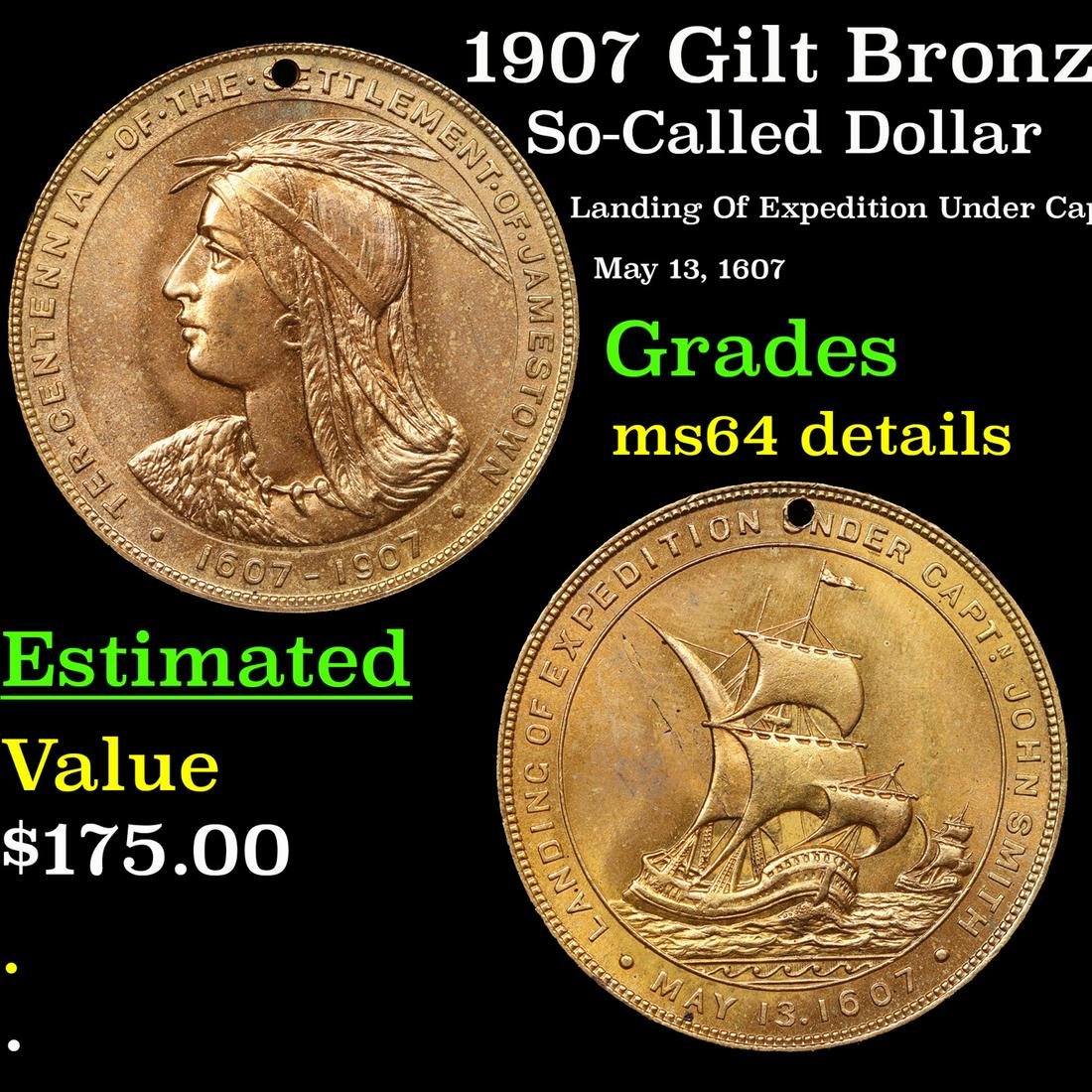 1907 Gilt Bronze Jamestown Bicentennial So-Called Dollar So-Called-Dollar $1 HK-347 Grades Unc (1 of 3)