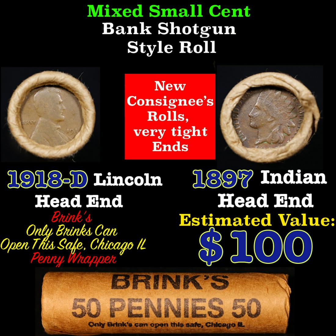 Mixed small cents 1c orig shotgun roll, 1918-D Wheat Cent, 1897 Indian Cent other end, Brinks: Mixed small cents 1c orig shotgun roll, 1918-D Wheat Cent, 1897 Indian Cent other end, Brinks Wrapper.. The roll is held in an old Rare & Collectable Brinks 'Only Brinks Can Open This Safe, Chicago IL