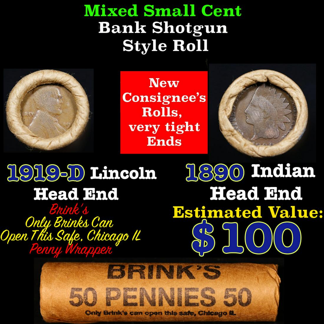 Mixed small cents 1c orig shotgun roll, 1919-D Wheat Cent, 1890 Indian Cent other end, Brinks: Mixed small cents 1c orig shotgun roll, 1919-D Wheat Cent, 1890 Indian Cent other end, Brinks Wrapper.. The roll is held in an old Rare & Collectable Brinks 'Only Brinks Can Open This Safe, Chicago IL