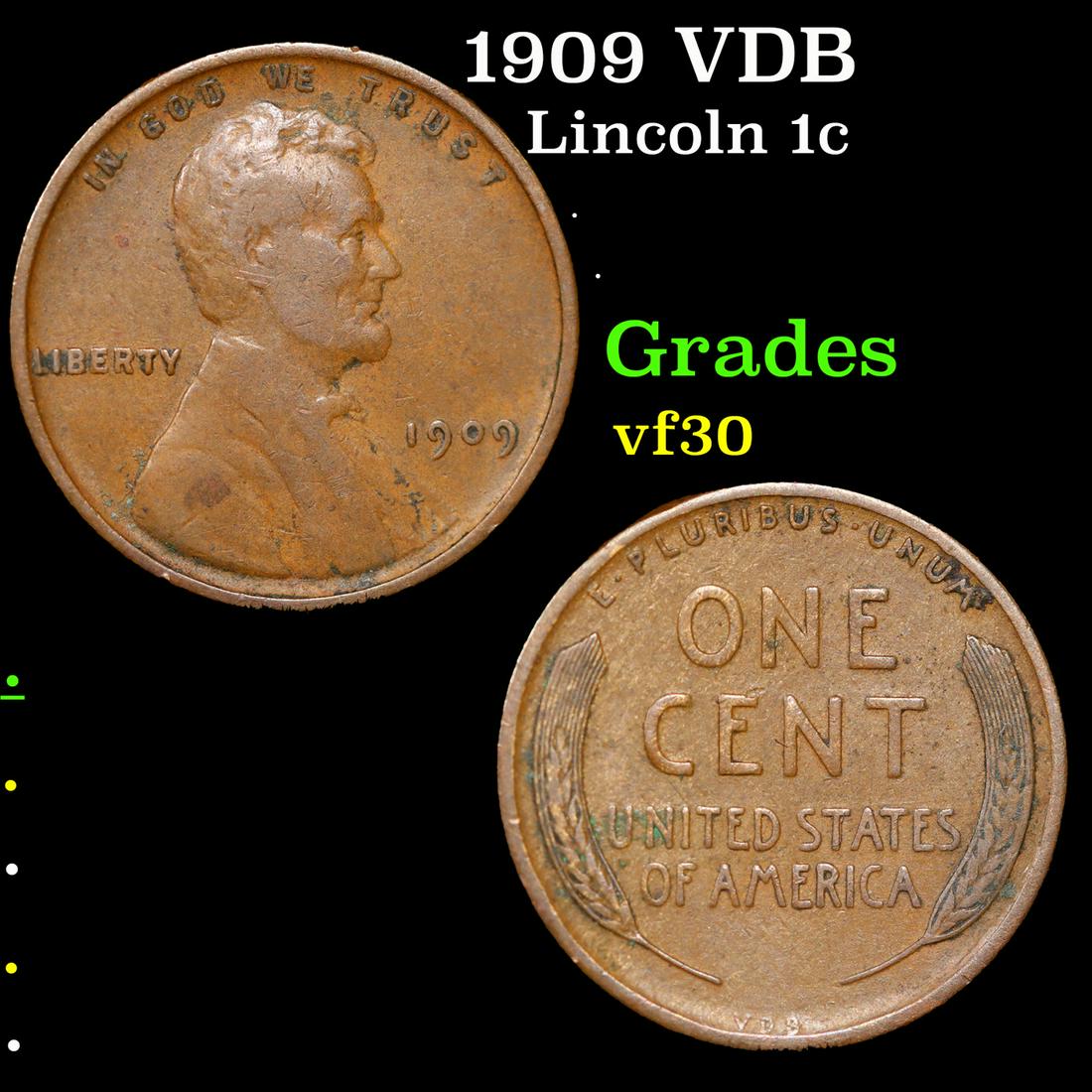 1909 VDB Lincoln Cent 1c Grades vf++ (1 of 3)