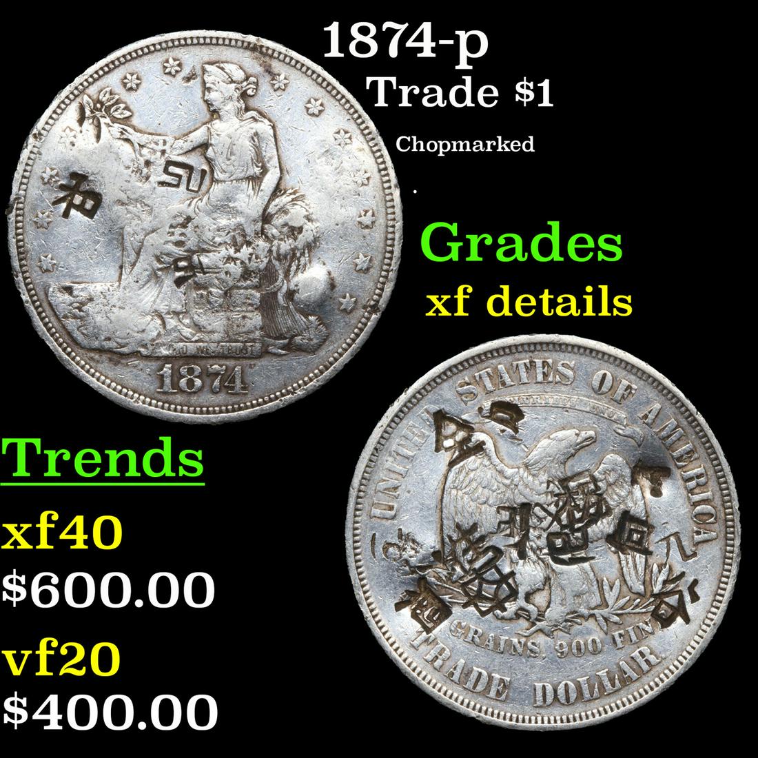 1874-p Trade Dollar $1 Grades xf details (1 of 3)