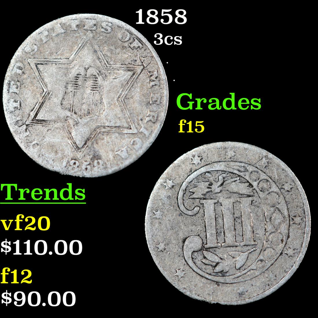 1858 Three Cent Silver 3cs Grades f+ (1 of 3)