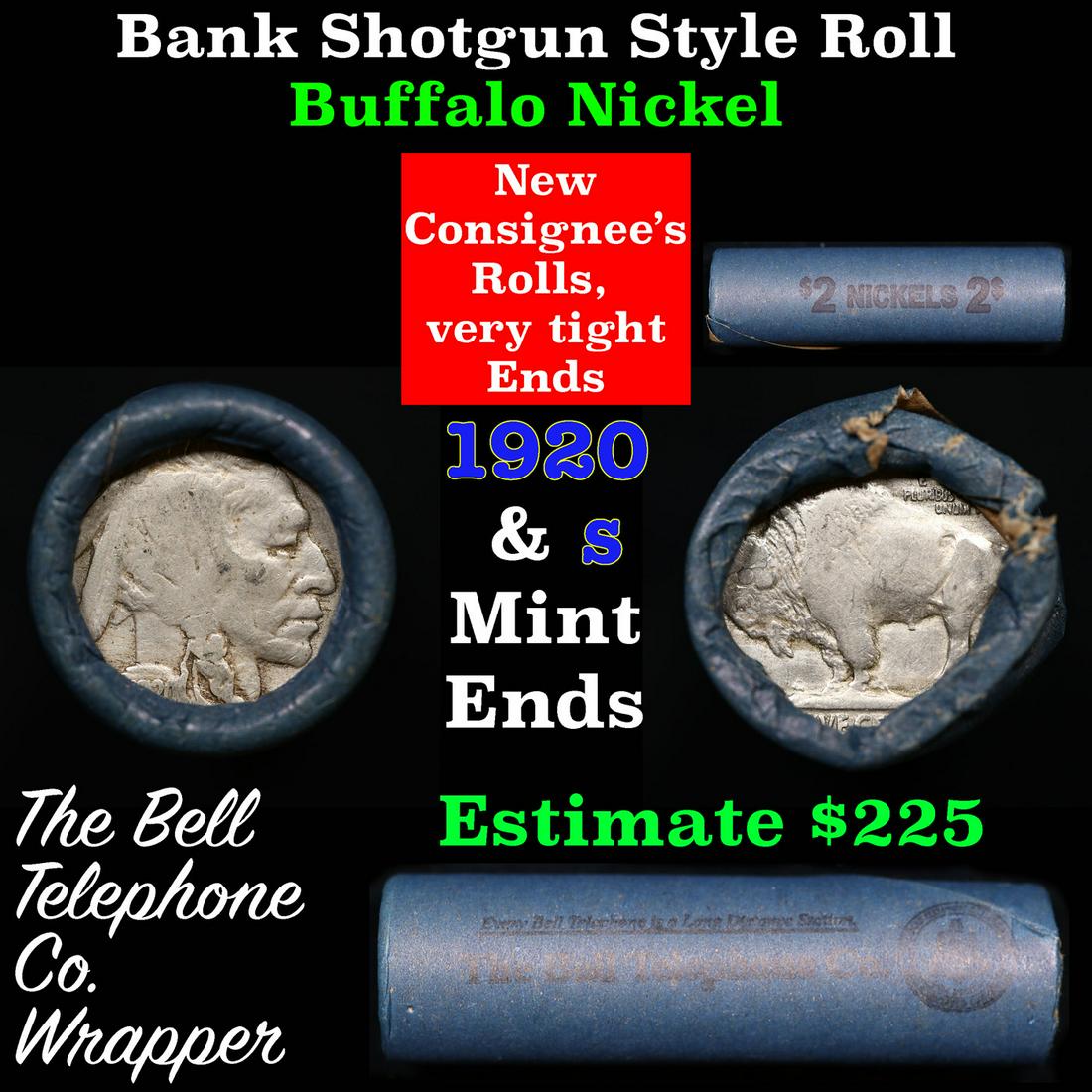 Buffalo Nickel Shotgun Roll in Old Bank Style 'Bell Telephone' Wrapper 1920 &s Mint Ends: Buffalo Nickel Shotgun Roll in Old Bank Style 'Bell Telephone' Wrapper 1920 &s Mint Ends. The roll is held in an old, rare "Bell Telephone Co." Bank style wrapper. This is the Bell Telephone logo from