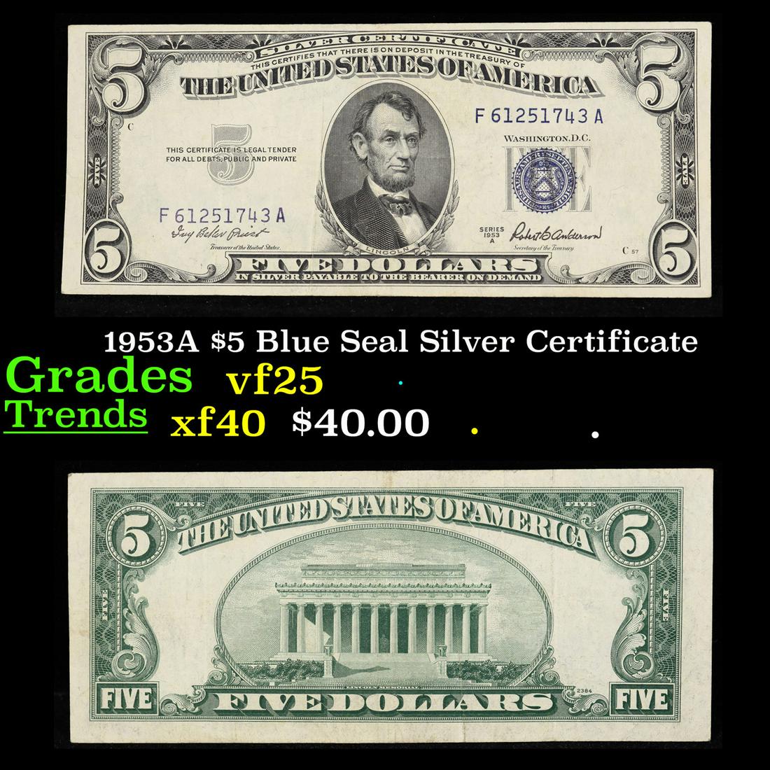 1953A $5 Blue Seal Silver Certificate Grades vf+ (1 of 3)