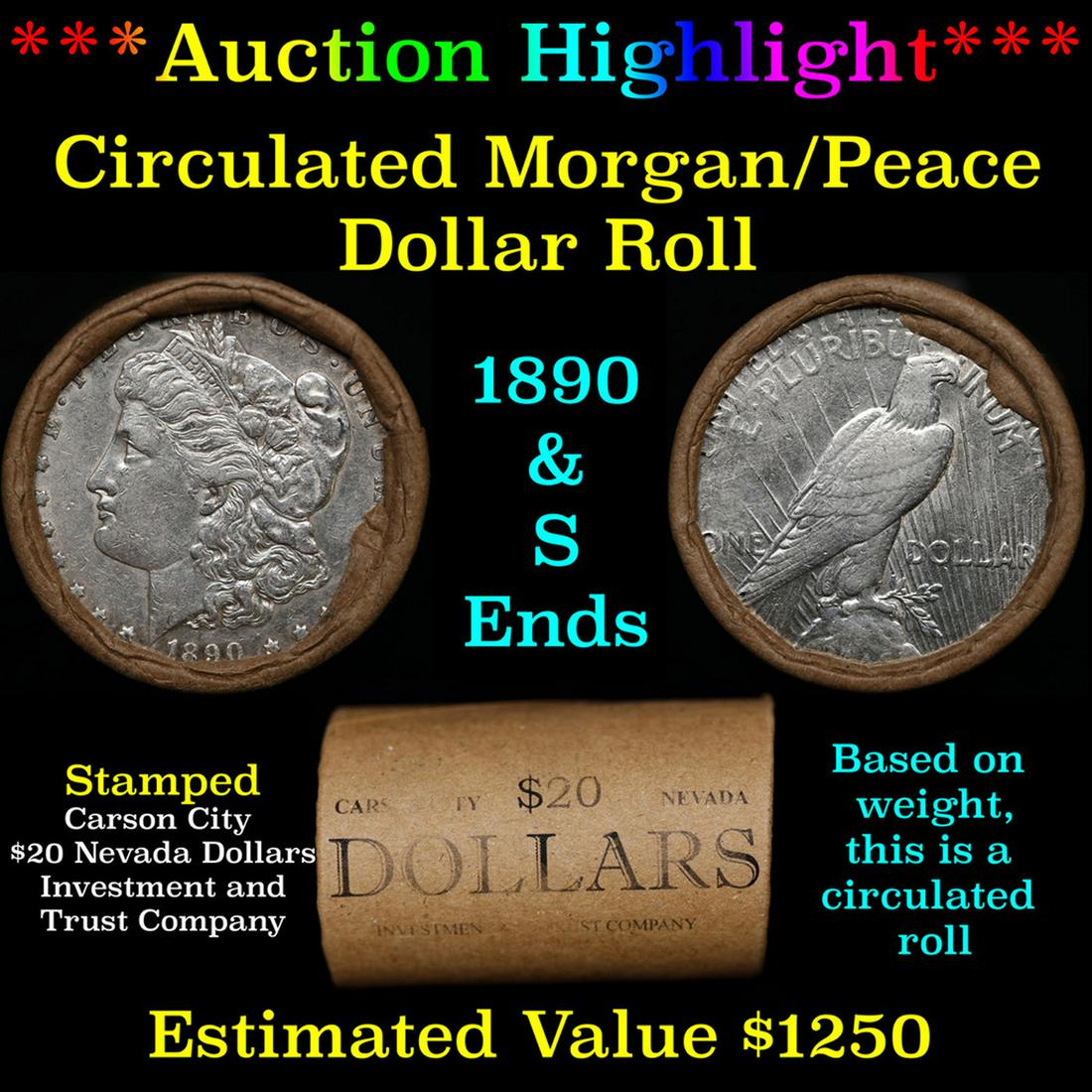 ***Auction Highlight*** Shotgun 1890 & 's' Ends Mixed Morgan/Peace Silver dollar roll, 20 coin (1 of 4)