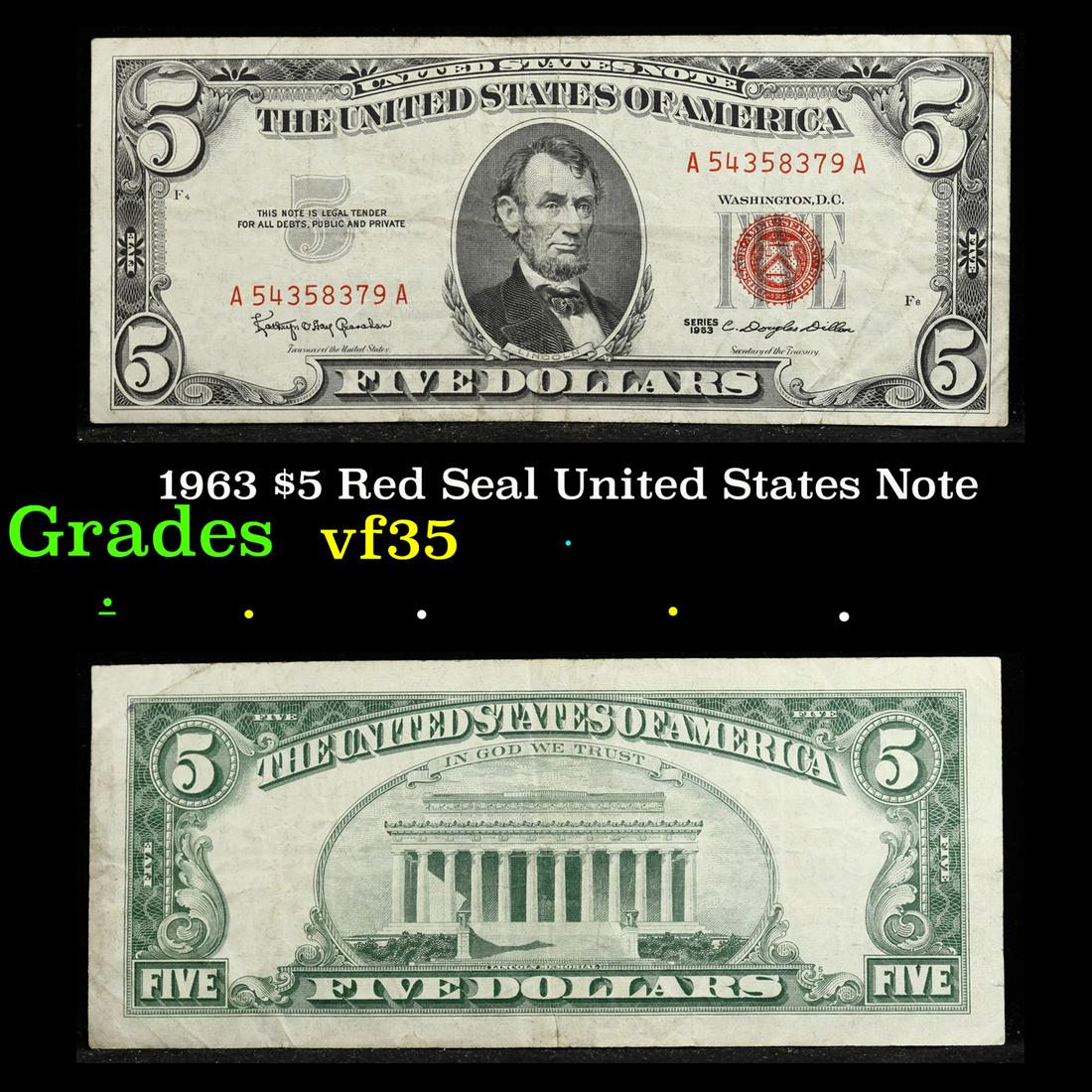 1963 $5 Red Seal United States Note Grades vf++: 1963 $5 Red Seal United States Note Grades vf++. Each 1963 five dollar red seal bill has serial number written in red ink. There is a red seal on the right hand side of the bill. All 1963 red seals we
