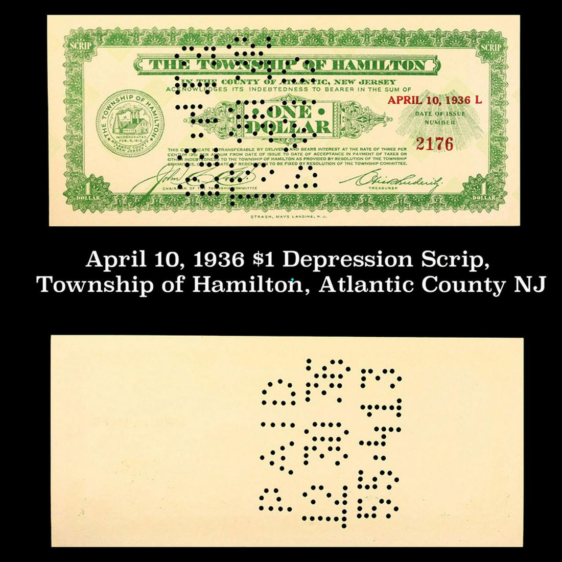 April 10, 1936 $1 Depression Scrip, Township of Hamilton, Atlantic County NJ Grades NG: April 10, 1936 $1 Depression Scrip, Township of Hamilton, Atlantic County NJ Grades NG. Depression scrip was a product of the Great Depression, a result of rampant bank closures and civilian bank runs