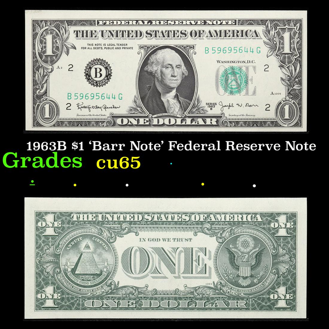 1963B $1 'Barr Note' Federal Reserve Note Grades Gem CU (1 of 3)