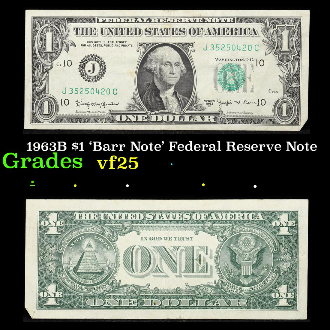 1963B $1 'Barr Note' Federal Reserve Note Grades vf+ (1 of 3)