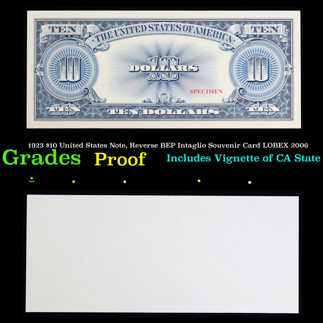 Proof 1923 $10 United States Note, Reverse BEP Intaglio Souvenir Card LOBEX 2006 Grades Proof (1 of 6)
