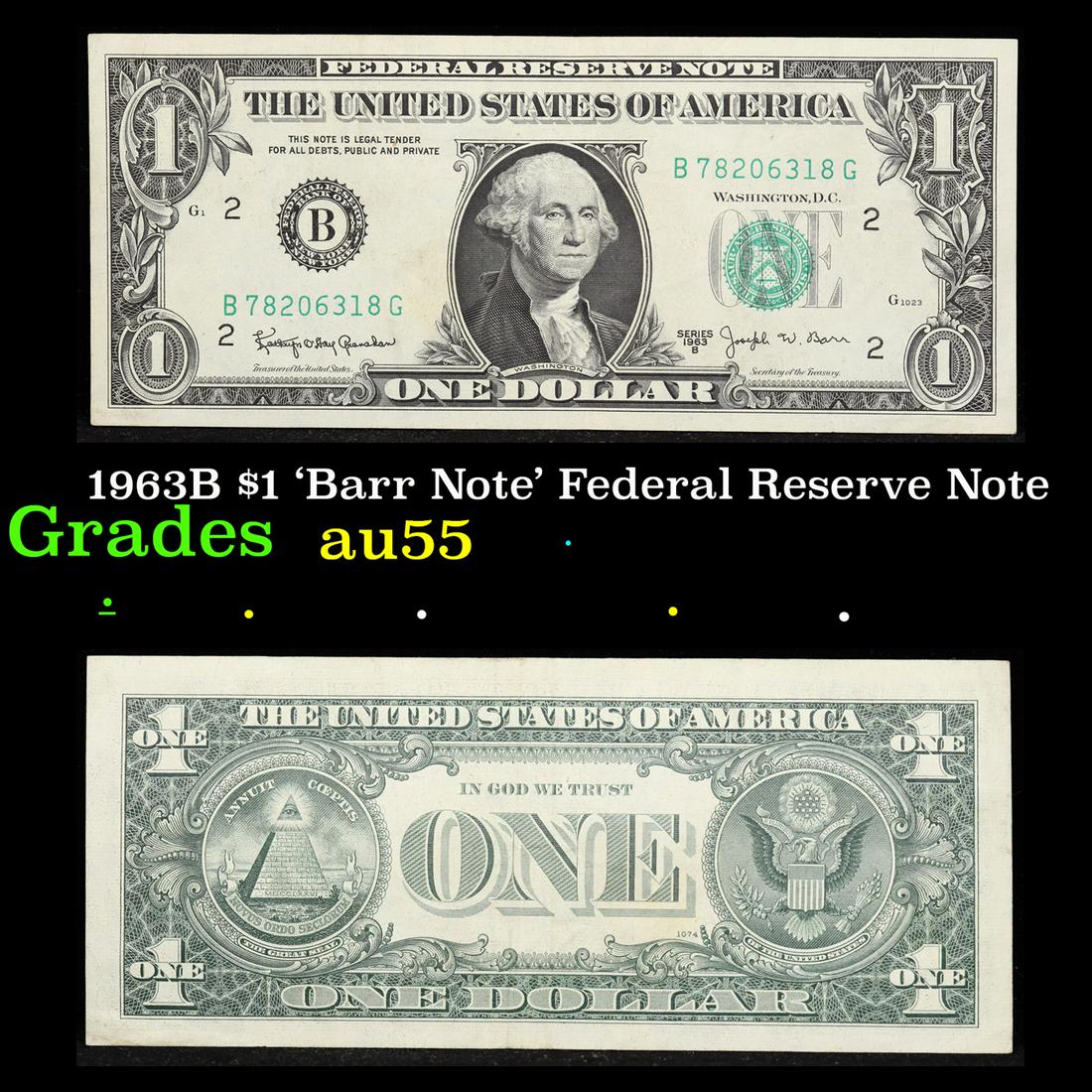 1963B $1 'Barr Note' Federal Reserve Note Grades Choice AU (1 of 3)