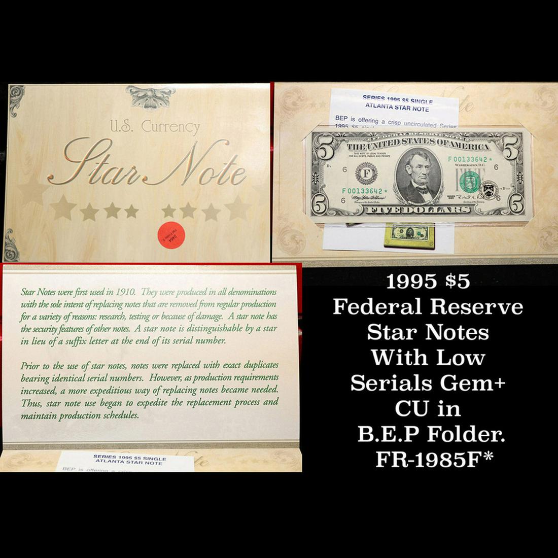 1995 $5 Federal Reserve Star Notes With Low Serials Gem+ CU in B.E.P Folder. FR-1985F* (1 of 4)