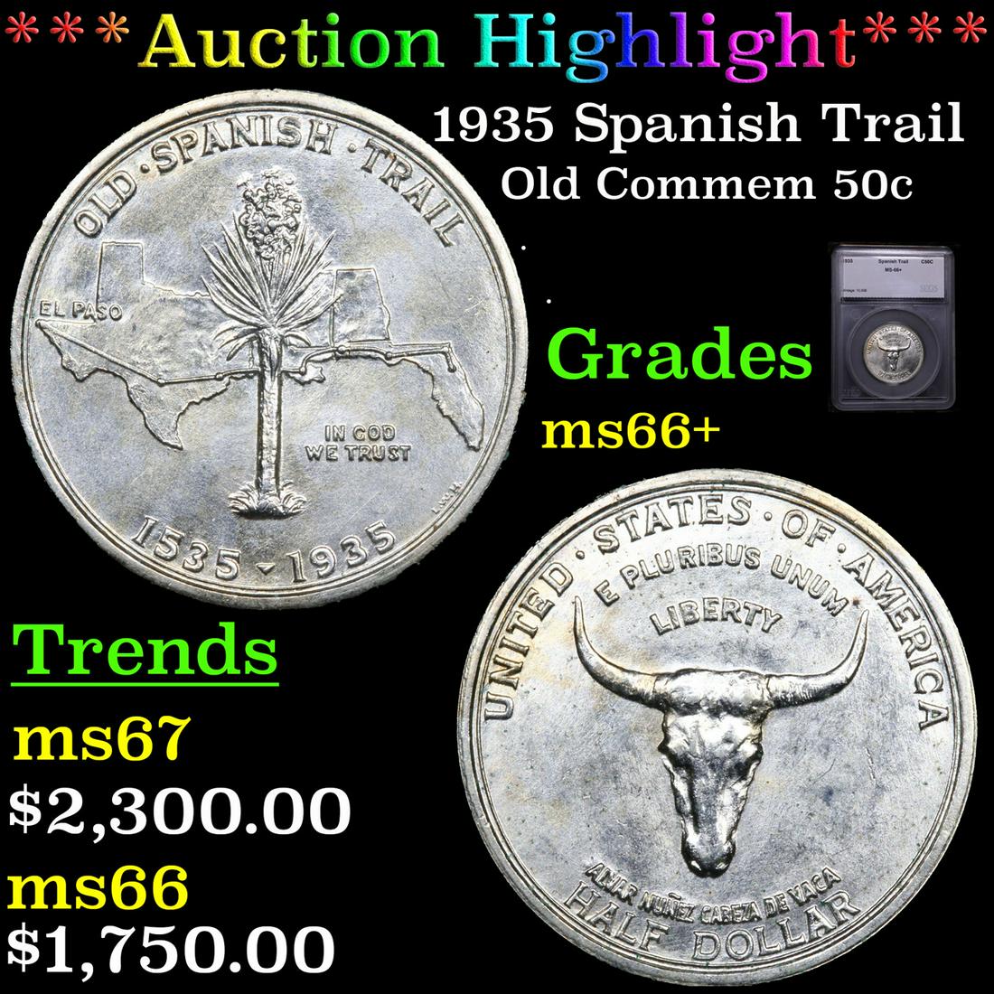 ***Auction Highlight*** 1935 Spanish Trail Old Commem Half Dollar 50c Graded ms66+ BY SEGS (fc) (1 of 4)